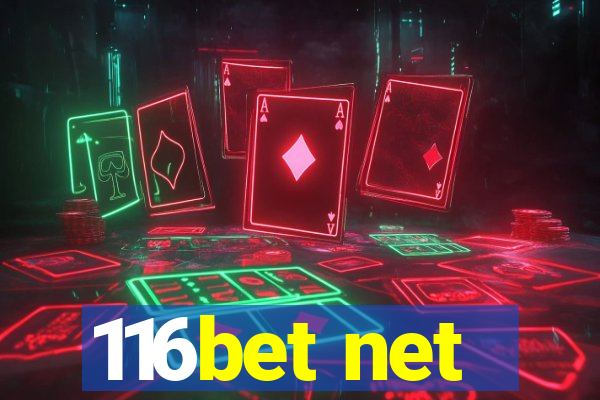 116bet net